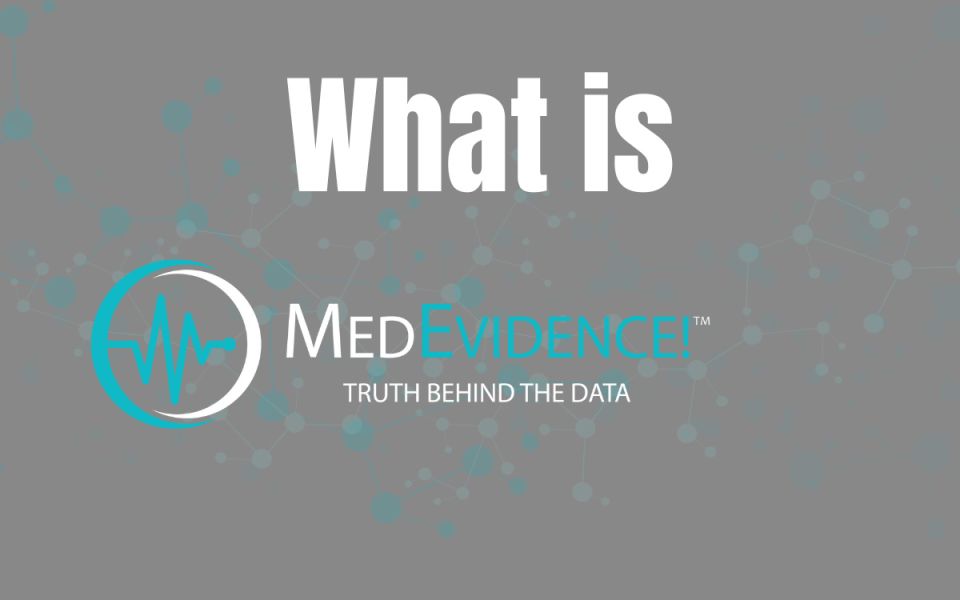 The Future of MedEvidence
